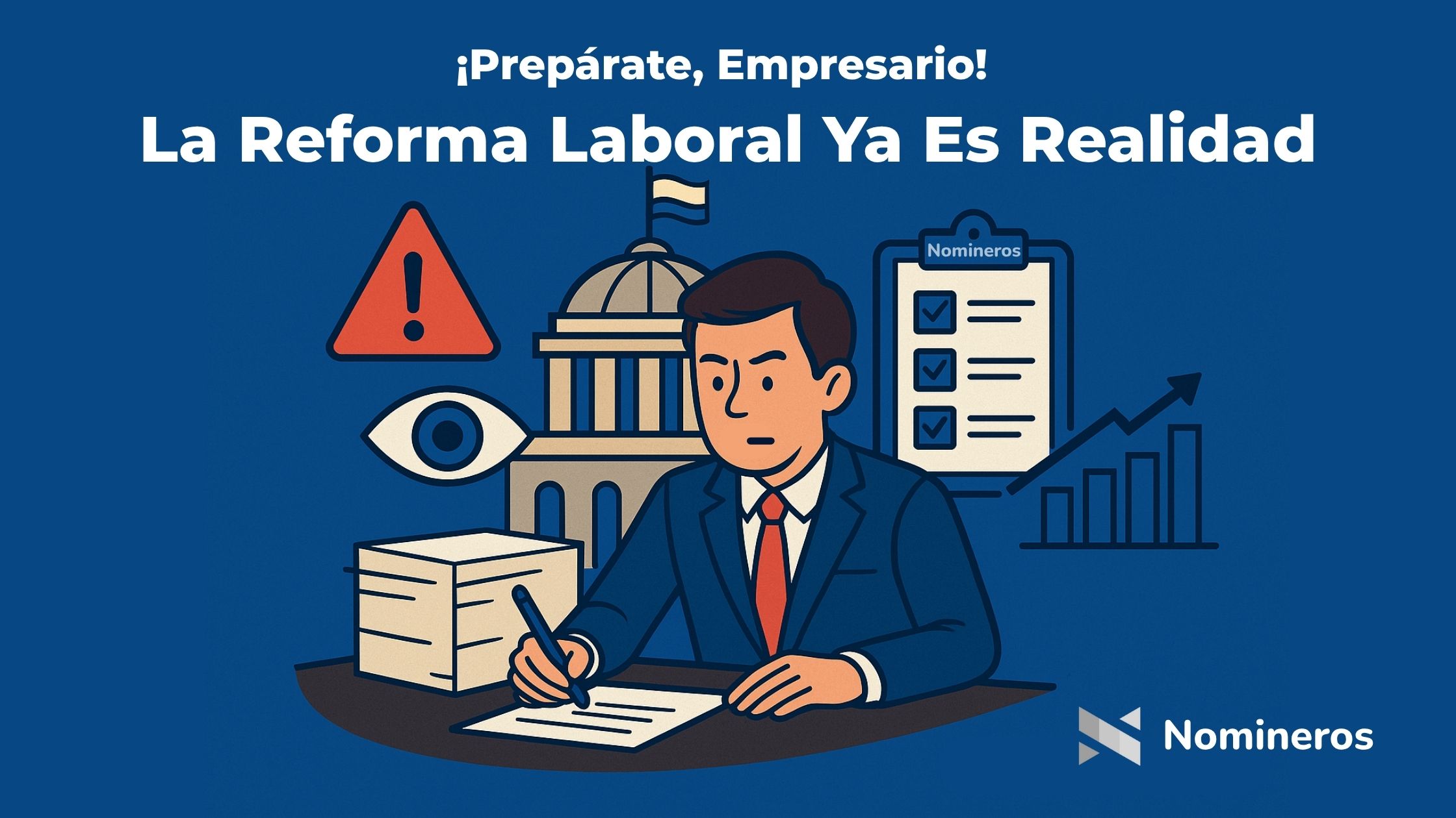 Reforma Laboral Ley 2466 Junio 2025